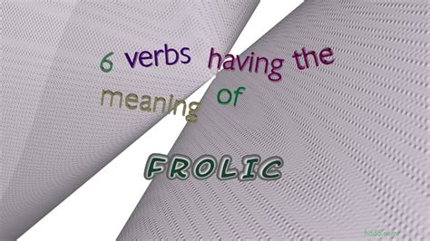 frolic mean|More.